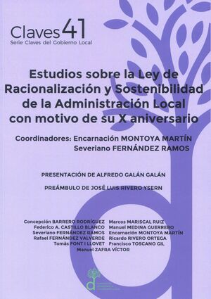 Estudios sobre la Ley de Racionalización y Sostenibilidad de la Administración Local con motivo de su X aniversario