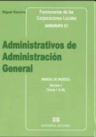 Administrativos de Administración General de las Corporaciones Locales. Subgrupo C1. Manual de ingreso (2 Volúmenes)