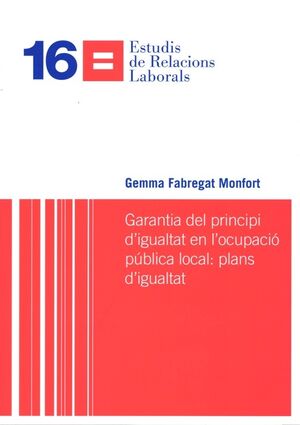 Garantia del principi d'igualtat en l'ocupació pública local: plans d'igualtat