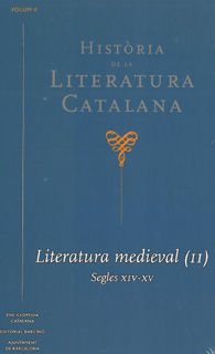 HISTÒRIA DE LA LITERATURA CATALANA. LITERATURA MEDIEVAL (II). SEGLES XIV-XV