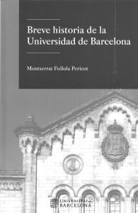 BREVE HISTORIA DE LA UNIVERSIDAD DE BARCELONA