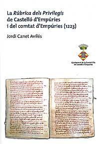 RÚBRICA DELS PRIVILEGIS DE CASTELLÓ D'EMPÚRIES I DEL COMTAT D'EMPÚRIES (1223), LA