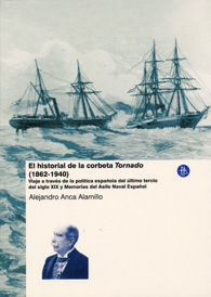 EL HISTORIAL DE LA CORBETA TORNADO (1862-1940)