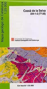 CASSÀ DE LA SELVA 334-1-2 (77-26): MAPA GEOLÒGIC DE CATALUNYA