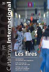 CATALUNYA INTERNACIONAL, NÚM. 39 (ABRIL-JUNY, 2004): LES FIRES