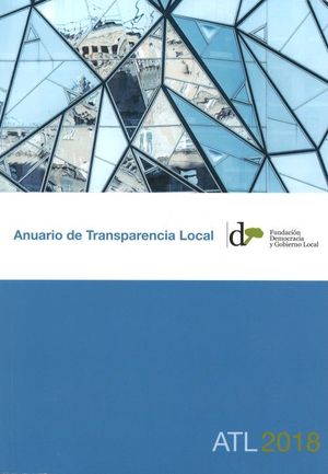 ANUARIO DE TRANSPARENCIA LOCAL, 2018