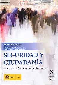 SEGURIDAD Y CIUDADANÍA: REVISTA DEL MINISTERIO DEL INTERIOR (ENERO-JUNIO, 2010)