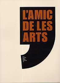 AMIC DE LES ARTS, L'. ANY I, 2ª ÈPOCA. NUM. 1 JUNY 2009