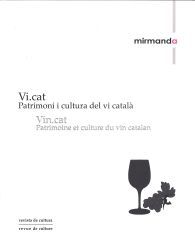 VI.CAT: PATRIMONI I CULTURA DEL VI CATALÀ / VIN.CAT: PATRIMOINE ET CULTURE DU VIN CATALAN