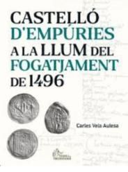 Castelló d'Empúries a la llum del fogatjament de 1496