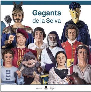 Gegants de la Selva