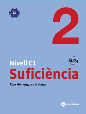Nivell C1. Suficiència 2. Curs de llengua catalana