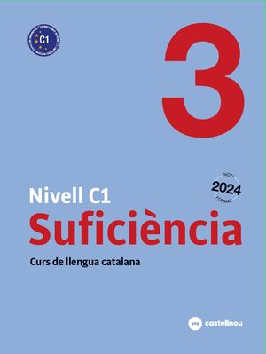 Nivell C1. Suficiència 3. Curs de llengua catalana