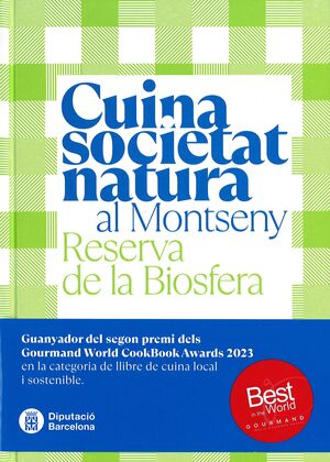 Cuina, societat i natura al Montseny