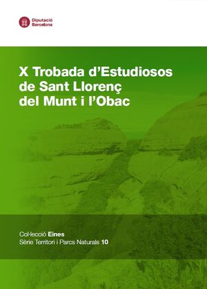 X Trobada d'Estudiosos de Sant Llorenç del Munt i L'Obac