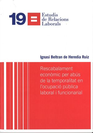 Rescabalament econòmic per abús de la temporalitat en l'ocupació pública laboral i funcionarial