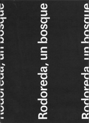 Rodoreda, un bosque
