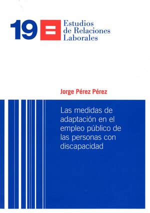 Las medidas de adaptación en el empleo público de las personas con discapacidad