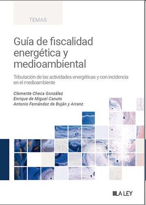 Guía de fiscalidad energética y medioambiental