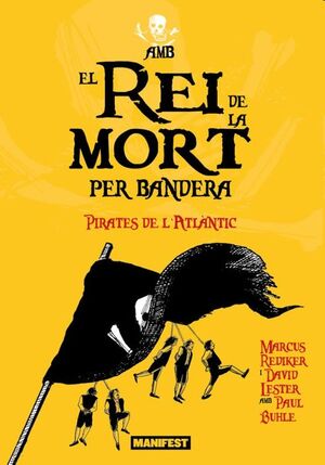 Amb el Rei de la Mort per bandera