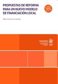 Propuestas de reforma para un nuevo modelo de financiación local