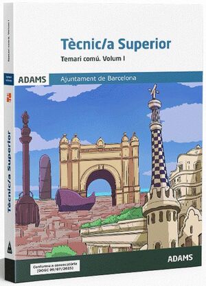 Tècnic/a Superior (T1) de l'Ajuntament de Barcelona. Temari comú