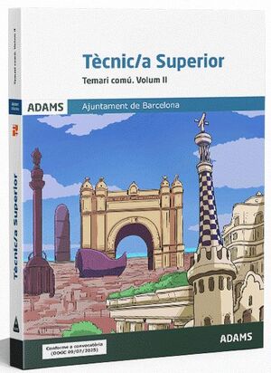 Tècnic/a Superior (T2) de l'Ajuntament de Barcelona. Temari comú