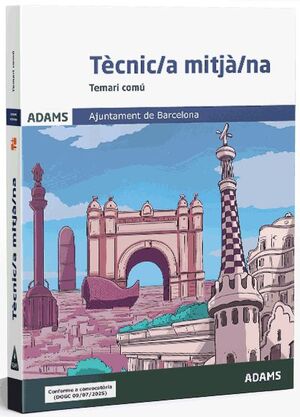 Tècnic-a Mitjà-na. Temari Comú. Ajuntament de Barcelona