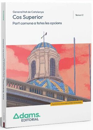 Cos Superior (T2) de la Generalitat de Catalunya. Part comuna a totes les opcions