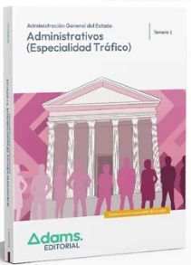 Administrativos (T1) especialidad Tráfico. Administración General del Estado