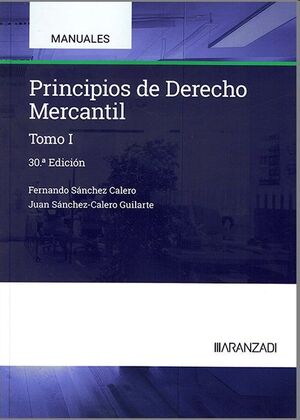 Principios de Derecho Mercantil (Tomo I)
