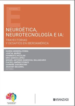 Neuroética, neurotecnología e IA