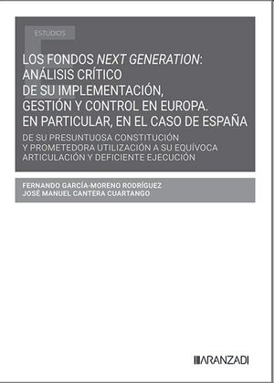 Los fondos next generation: análisis crítico de su implementación, gestión y control en...
