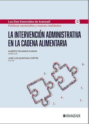 La intervención administrativa en la cadena alimentaria