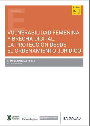 Vulnerabilidad femenina y brecha digital: la protección desde el Ordenamiento jurídico