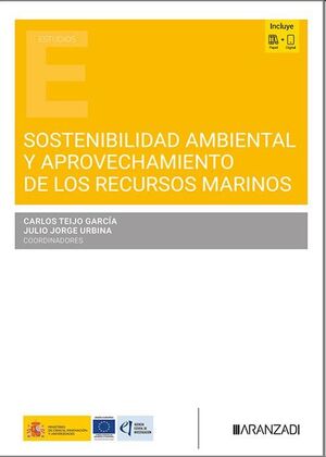Sostenibilidad ambiental y aprovechamiento de los recursos marinos