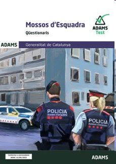 Mossos d'Esquadra (Qüestionaris) de la Generalitat de Catalunya