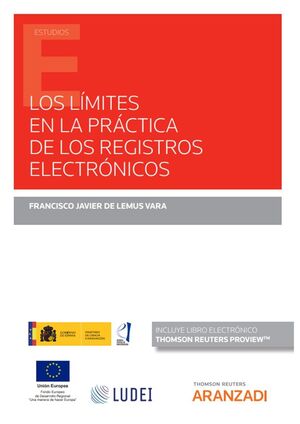 Los límites en la práctica de los registros electrónicos (Papel + e-book)