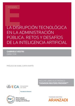 La disrupción tecnológica en la administración pública. Retos y desafíos de la inteligencia artificial (Papel + e-book)
