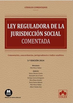 Ley reguladora de la Jurisdicción Social comentada