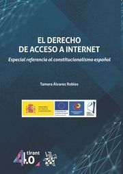 El Derecho de acceso a Internet. Especial referencia al constitucionalismo español