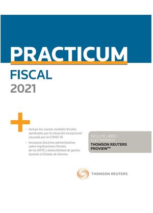 PRACTICUM FISCAL 2021 (PAPEL + E-BOOK)