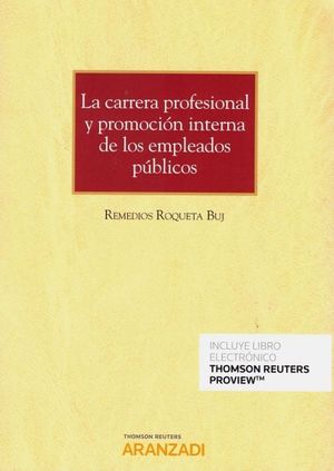 LA CARRERA PROFESIONAL Y PROMOCIÓN INTERNA DE LOS EMPLEADOS PÚBLICOS (PAPEL + E-BOOK)