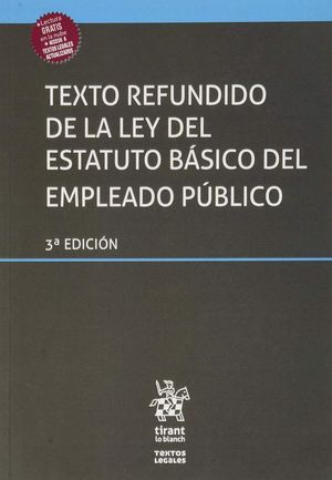 TEXTO REFUNDIDO DE LA LEY DEL ESTATUTO BÁSICO DEL EMPLEADO PÚBLICO