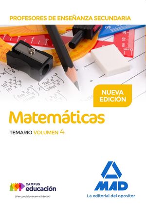 Profesores de Enseñanza Secundaria Matemáticas. Temario volumen 4