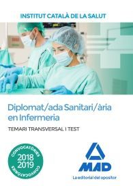 TEMARI I TEST TRANSVERSAL PER A LA CATEGORIA DE DIPLOMAT/ADA SANITARI/ÀRIA EN INFERMERIA DE...