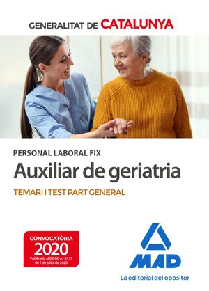 PERSONAL LABORAL FIX D'AUXILIAR DE GERIATRIA DE LA GENERALITAT DE CATALUNYA