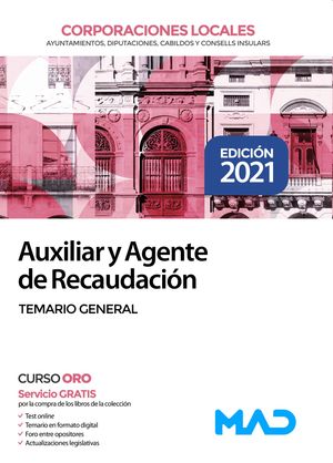 AUXILIAR Y AGENTE DE RECAUDACIÓN DE CORPORACIONES LOCALES. TEMARIO GENERAL