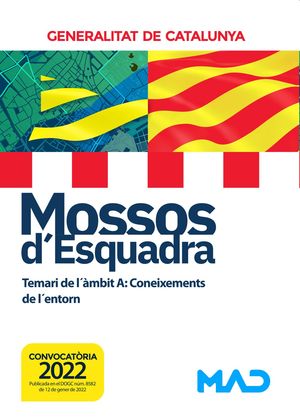 MOSSOS D'ESQUADRA: TEMARI DE L'ÀMBIT A: CONEIXEMENTS DE L'ENTORN