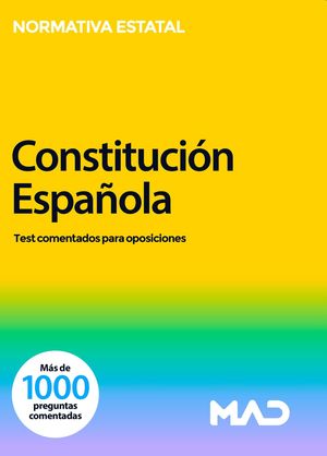 Constitución Española. Test comentados para oposiciones
